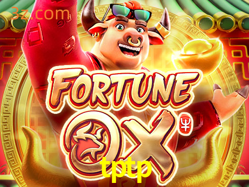 tptp Slot Fortune Ox⭐️Plataforma de jogos online⭐️tptp plataforma